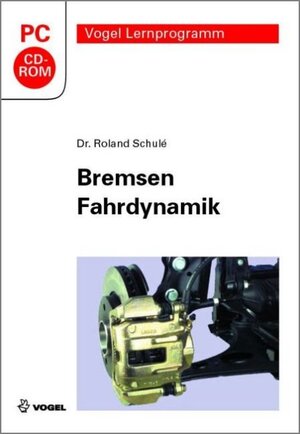 Buchcover Bremsen /Fahrdynamik | Roland Schulé | EAN 9783834331373 | ISBN 3-8343-3137-6 | ISBN 978-3-8343-3137-3