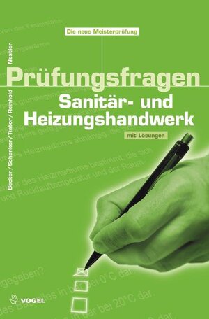 Buchcover Prüfungsfragen Sanitär- und Heizungshandwerk | Roland Nestler | EAN 9783834331656 | ISBN 3-8343-3165-1 | ISBN 978-3-8343-3165-6