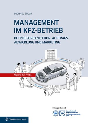 Buchcover MANAGEMENT IM KFZ-BETRIEB | Michael Zülch | EAN 9783834332691 | ISBN 3-8343-3269-0 | ISBN 978-3-8343-3269-1