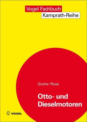 Buchcover Otto- und Dieselmotoren | Heinz Grohe | EAN 9783834333513 | ISBN 3-8343-3351-4 | ISBN 978-3-8343-3351-3