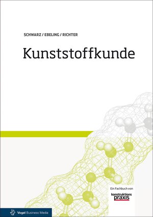 Buchcover Kunststoffkunde | Friedrich-Wolfhard Ebeling | EAN 9783834333667 | ISBN 3-8343-3366-2 | ISBN 978-3-8343-3366-7