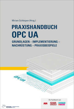 Buchcover Praxishandbuch OPC UA | Henning Mersch | EAN 9783834334541 | ISBN 3-8343-3454-5 | ISBN 978-3-8343-3454-1