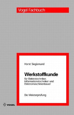 Buchcover Werkstoffkunde | Horst Siegismund | EAN 9783834361462 | ISBN 3-8343-6146-1 | ISBN 978-3-8343-6146-2