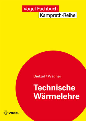 Buchcover Technische Wärmelehre | Fritz Dietzel | EAN 9783834361707 | ISBN 3-8343-6170-4 | ISBN 978-3-8343-6170-7