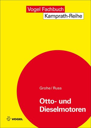 Buchcover Otto- und Dieselmotoren | Heinz Grohe | EAN 9783834361967 | ISBN 3-8343-6196-8 | ISBN 978-3-8343-6196-7