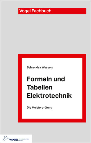 Buchcover Formeln und Tabellen Elektrotechnik | Peter Behrends | EAN 9783834362490 | ISBN 3-8343-6249-2 | ISBN 978-3-8343-6249-0