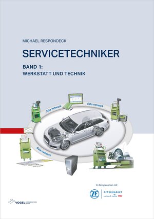 Buchcover Servicetechniker Band 1 | Michael Respondeck | EAN 9783834362612 | ISBN 3-8343-6261-1 | ISBN 978-3-8343-6261-2