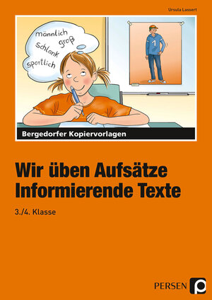 Buchcover Wir üben Aufsätze - Informierende Texte | Ursula Lassert | EAN 9783834423474 | ISBN 3-8344-2347-5 | ISBN 978-3-8344-2347-4