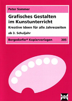 Buchcover Grafisches Gestalten im Kunstunterricht | Peter Sommer | EAN 9783834423689 | ISBN 3-8344-2368-8 | ISBN 978-3-8344-2368-9