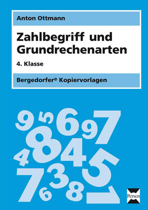 Buchcover Zahlbegriff und Grundrechenarten - 4. Klasse | Anton Ottmann | EAN 9783834426079 | ISBN 3-8344-2607-5 | ISBN 978-3-8344-2607-9