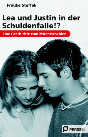 Buchcover Lea und Justin in der Schuldenfalle!? | Frauke Steffek | EAN 9783834430588 | ISBN 3-8344-3058-7 | ISBN 978-3-8344-3058-8