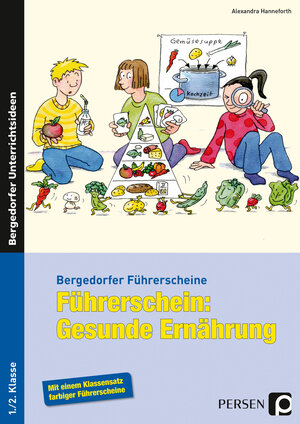 Buchcover Führerschein: Gesunde Ernährung | Alexandra Hanneforth | EAN 9783834433190 | ISBN 3-8344-3319-5 | ISBN 978-3-8344-3319-0