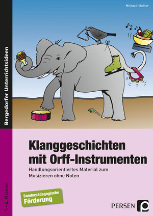 Buchcover Klanggeschichten mit Orff-Instrumenten | Michael Häußler | EAN 9783834437631 | ISBN 3-8344-3763-8 | ISBN 978-3-8344-3763-1