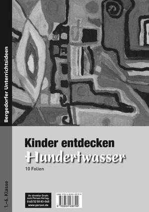 Kinder entdecken Hundertwasser - Foliensatz: 1. bis 6. Klasse