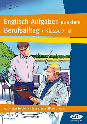 Buchcover Englisch-Aufgaben aus dem Berufsalltag Klasse 7-8 | Anke Gruner | EAN 9783834480927 | ISBN 3-8344-8092-4 | ISBN 978-3-8344-8092-7