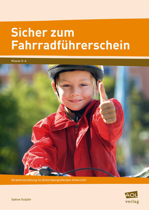 Buchcover Sicher zum Fahrradführerschein | Sabine Gutjahr | EAN 9783834481511 | ISBN 3-8344-8151-3 | ISBN 978-3-8344-8151-1