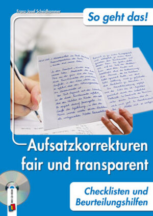 Buchcover Aufsatzkorrekturen fair und transparent | Franz J Scheidhammer | EAN 9783834603289 | ISBN 3-8346-0328-7 | ISBN 978-3-8346-0328-9