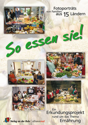 Buchcover So essen sie! Fotoportraits von Familien aus 15 Ländern | Christine Imhof | EAN 9783834603296 | ISBN 3-8346-0329-5 | ISBN 978-3-8346-0329-6