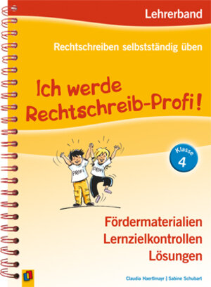 Buchcover Ich werde Rechtschreib-Profi! - Klasse 4 | Claudia Haertlmayr | EAN 9783834603678 | ISBN 3-8346-0367-8 | ISBN 978-3-8346-0367-8
