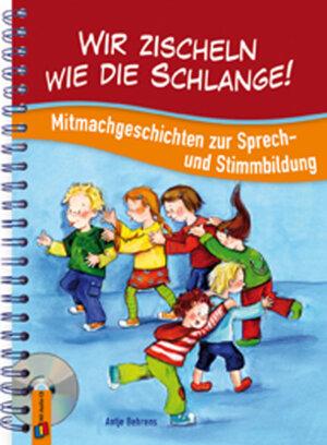 Buchcover Wir zischeln wie die Schlange! | Antje Behrens | EAN 9783834607232 | ISBN 3-8346-0723-1 | ISBN 978-3-8346-0723-2