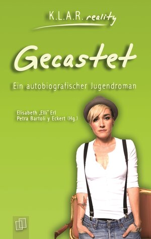 Buchcover Gecastet | Elisabeth Erl | EAN 9783834607980 | ISBN 3-8346-0798-3 | ISBN 978-3-8346-0798-0