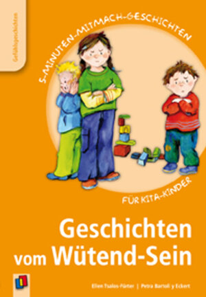 Buchcover Geschichten vom Wütend-Sein | Ellen Tsalos | EAN 9783834608246 | ISBN 3-8346-0824-6 | ISBN 978-3-8346-0824-6
