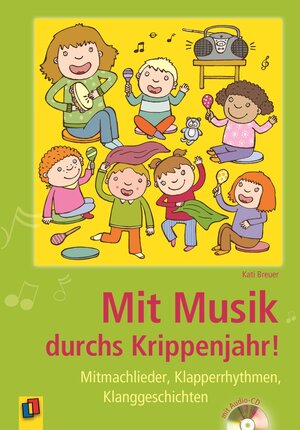 Buchcover Mit Musik durchs Krippenjahr! | Kati Breuer | EAN 9783834608260 | ISBN 3-8346-0826-2 | ISBN 978-3-8346-0826-0