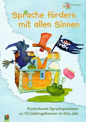 Buchcover Sprache fördern mit allen Sinnen | Ute Schröder | EAN 9783834622235 | ISBN 3-8346-2223-0 | ISBN 978-3-8346-2223-5