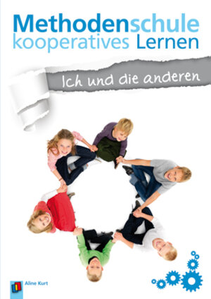 Buchcover Methodenschule kooperatives Lernen - Thema: Ich und die anderen | Aline Kurt | EAN 9783834622389 | ISBN 3-8346-2238-9 | ISBN 978-3-8346-2238-9
