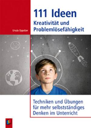 Buchcover 111 Ideen - Kreativität und Problemlösefähigkeit | Ursula Oppolzer | EAN 9783834624291 | ISBN 3-8346-2429-2 | ISBN 978-3-8346-2429-1