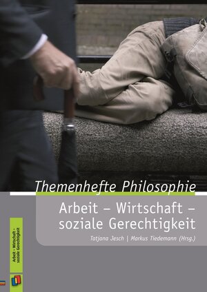 Buchcover Arbeit – Wirtschaft – soziale Gerechtigkeit | Tatjana Jesch | EAN 9783834625243 | ISBN 3-8346-2524-8 | ISBN 978-3-8346-2524-3