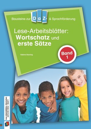 Buchcover Lese-Arbeitsblätter: Wortschatz und erste Sätze - Band 1 | Sabine Doering | EAN 9783834625984 | ISBN 3-8346-2598-1 | ISBN 978-3-8346-2598-4