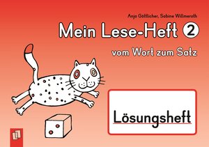 Buchcover Mein Lese-Heft 2 – vom Wort zum Satz – Lösungsheft | Anja Göttlicher | EAN 9783834626684 | ISBN 3-8346-2668-6 | ISBN 978-3-8346-2668-4