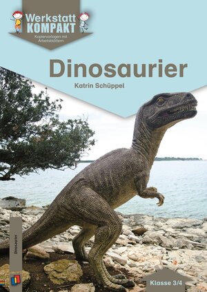 Buchcover Dinosaurier – Klasse 3/4 | Katrin Schüppel | EAN 9783834629753 | ISBN 3-8346-2975-8 | ISBN 978-3-8346-2975-3