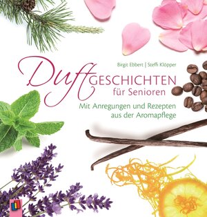 Buchcover Duftgeschichten für Senioren | Birgit Ebbert | EAN 9783834630834 | ISBN 3-8346-3083-7 | ISBN 978-3-8346-3083-4