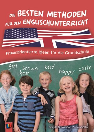 Buchcover Die besten Methoden für den Englischunterricht | Ricarda Dransmann | EAN 9783834631022 | ISBN 3-8346-3102-7 | ISBN 978-3-8346-3102-2