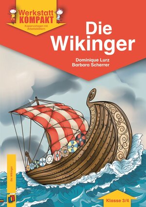 Buchcover Die Wikinger – Klasse 3/4 | Barbara Scherrer | EAN 9783834631046 | ISBN 3-8346-3104-3 | ISBN 978-3-8346-3104-6