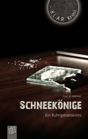 Buchcover K.L.A.R.-Krimi: Schneekönige | H. P. Karr | EAN 9783834632623 | ISBN 3-8346-3262-7 | ISBN 978-3-8346-3262-3