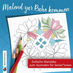 Buchcover Einfache Mandalas zum Ausmalen für Senioren und Seniorinnen  | EAN 9783834635273 | ISBN 3-8346-3527-8 | ISBN 978-3-8346-3527-3