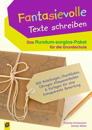 Buchcover Fantasievolle Texte schreiben – Das Rundum-sorglos-Paket für die Grundschule | Ricarda Dransmann | EAN 9783834635730 | ISBN 3-8346-3573-1 | ISBN 978-3-8346-3573-0