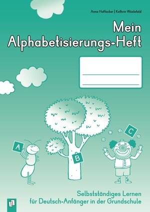 Buchcover Mein Alphabetisierungs-Heft | Anna Hoffacker | EAN 9783834635761 | ISBN 3-8346-3576-6 | ISBN 978-3-8346-3576-1