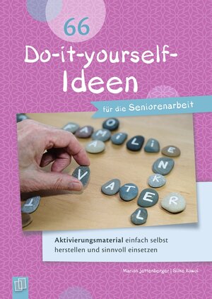 Buchcover 66 Do-it-yourself-Ideen für die Seniorenarbeit | Marion Jettenberger | EAN 9783834636195 | ISBN 3-8346-3619-3 | ISBN 978-3-8346-3619-5