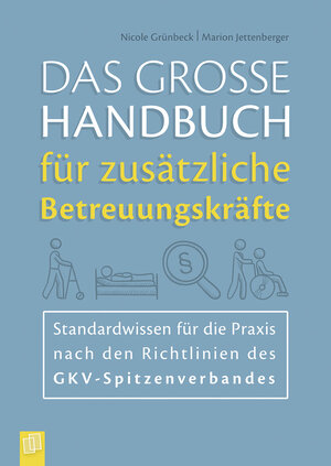 Buchcover Das große Handbuch für zusätzliche Betreuungskräfte | Marion Jettenberger | EAN 9783834636201 | ISBN 3-8346-3620-7 | ISBN 978-3-8346-3620-1