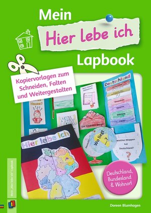 Buchcover Mein „Hier lebe ich“-Lapbook | Doreen Blumhagen | EAN 9783834636966 | ISBN 3-8346-3696-7 | ISBN 978-3-8346-3696-6