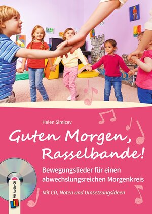 Buchcover Guten Morgen, Rasselbande! | Helen Simicev | EAN 9783834638243 | ISBN 3-8346-3824-2 | ISBN 978-3-8346-3824-3