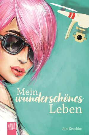 Buchcover Mein wunderschönes Leben | Jan Reschke | EAN 9783834639295 | ISBN 3-8346-3929-X | ISBN 978-3-8346-3929-5
