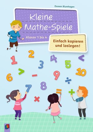 Buchcover Kleine Mathe-Spiele – Einfach kopieren und loslegen | Doreen Blumhagen | EAN 9783834640093 | ISBN 3-8346-4009-3 | ISBN 978-3-8346-4009-3