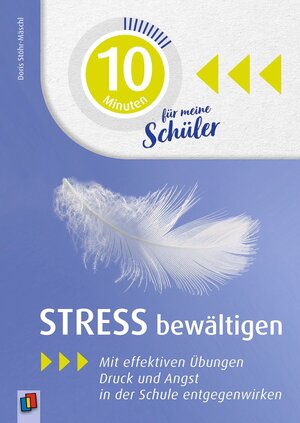 Buchcover Stress bewältigen | Doris Stöhr-Mäschl | EAN 9783834640475 | ISBN 3-8346-4047-6 | ISBN 978-3-8346-4047-5