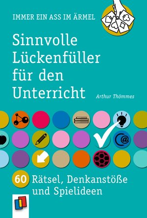 Buchcover Sinnvolle Lückenfüller für den Unterricht | Arthur Thömmes | EAN 9783834640628 | ISBN 3-8346-4062-X | ISBN 978-3-8346-4062-8