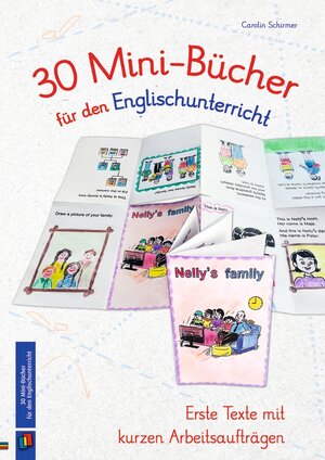 Buchcover 30 Mini-Bücher für den Englischunterricht | Carolin Schirmer | EAN 9783834642776 | ISBN 3-8346-4277-0 | ISBN 978-3-8346-4277-6